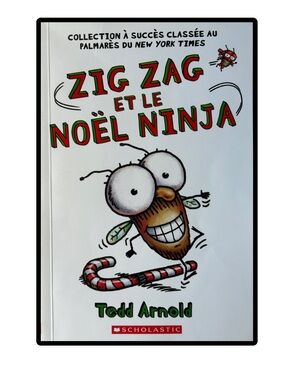 BUNDLE & SAVE🎉 FRENCH Zig Zag ET LE
NOËL NINJA by Tedd Arnold Softcover